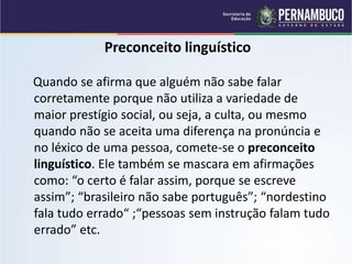 Variação lingüística e preconceito lingüístico..ppt