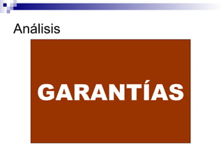 Análisis GARANTÍAS 