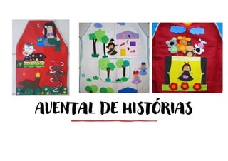 AVENTAL DE HISTÓRIAS
 