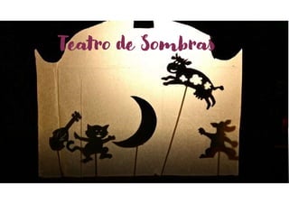 Teatro de Sombras
 