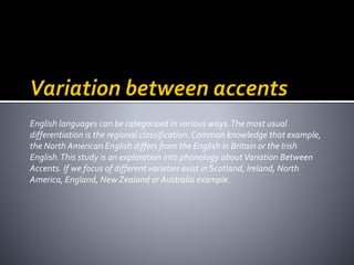 variation ot the Accent in the language.pptx