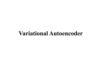 Variational autoencoder | PPT
