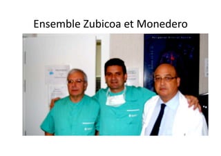 Ensemble	
  Zubicoa	
  et	
  Monedero	
  
 