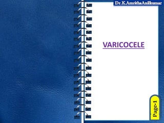 VARICOCELE
 