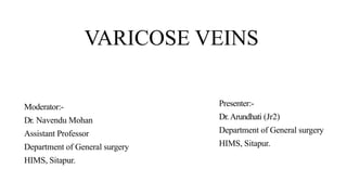 VARICOSE VEINS and its management for study purposes and teaching | PPTX
