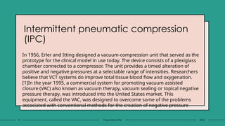 Iv Mechanical Compression Chronic venous insufficiency (CVI) /Varicose Veins | PPTX
