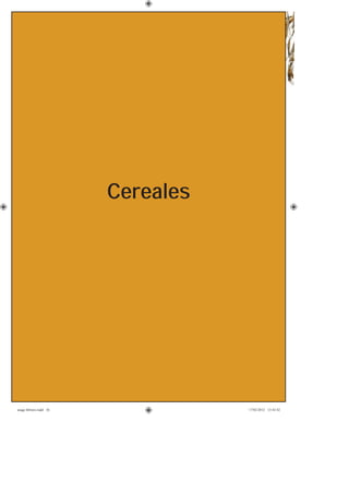 36
Cereales
asaga febrero.indd 36 17/02/2012 13:42:42
 