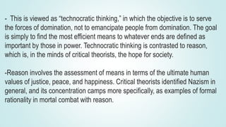 Technocratic Rationality Varieties of neo marxian theory | PPTX