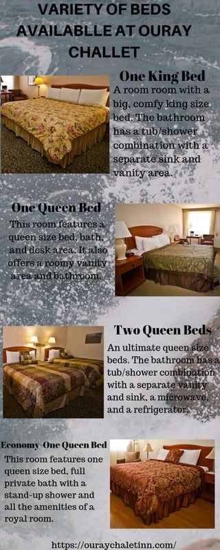 VARIOUS BEDS AVAILABLE AT OURAY CHALET