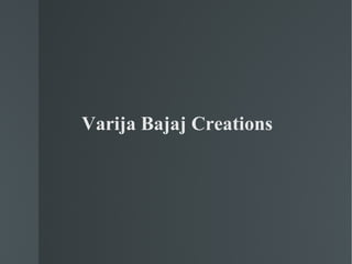 Varija Bajaj Creations 