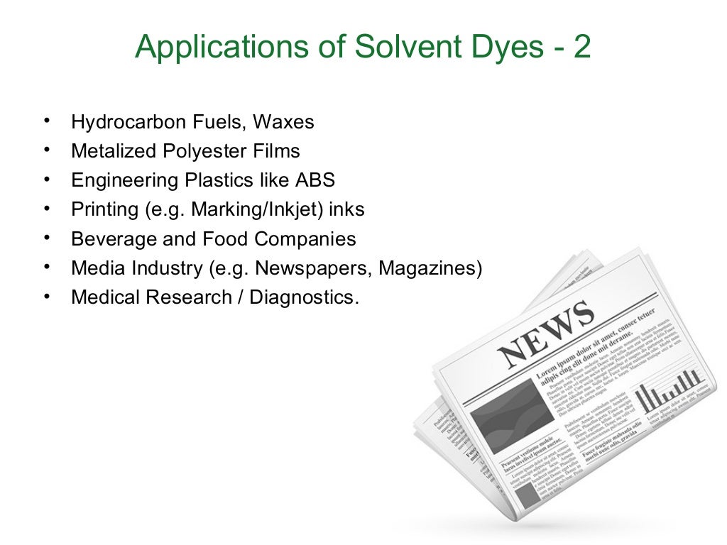 Various features of solvent dyes