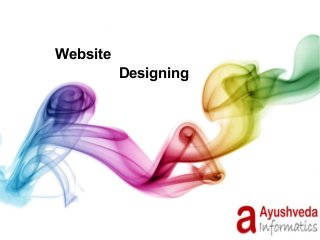 Website
Designing

 