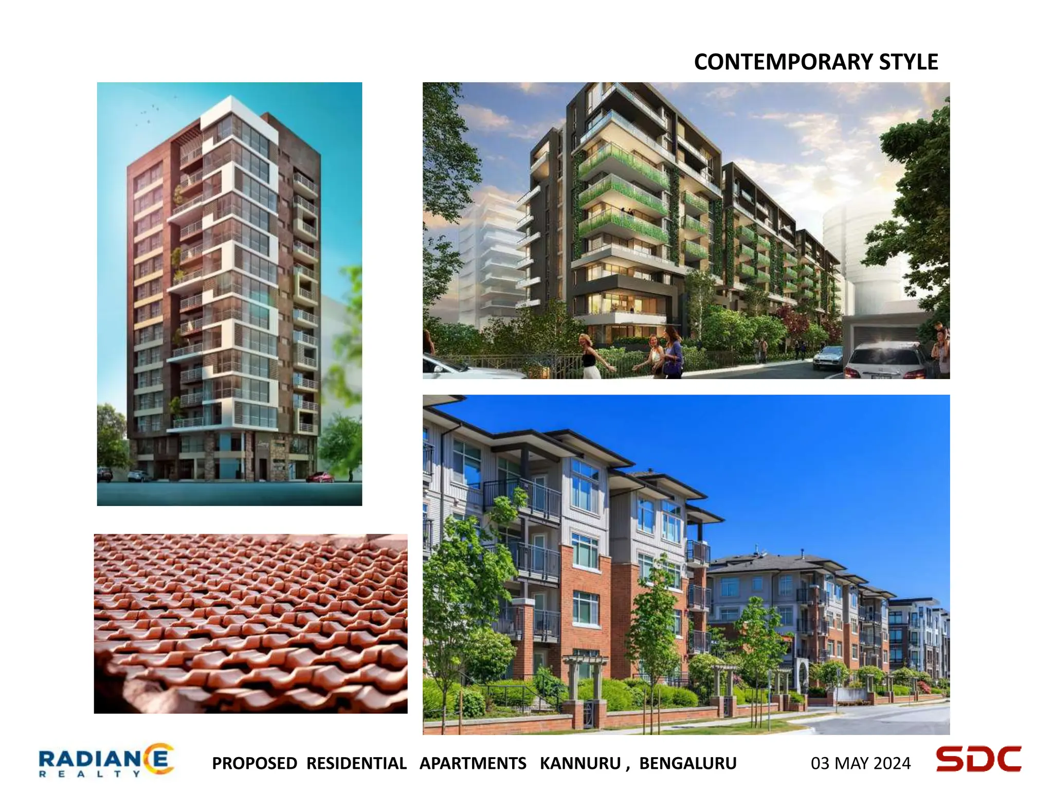 PROPOSED RESIDENTIAL APARTMENTS KANNURU , BENGALURU 03 MAY 2024
CONTEMPORARY STYLE
 