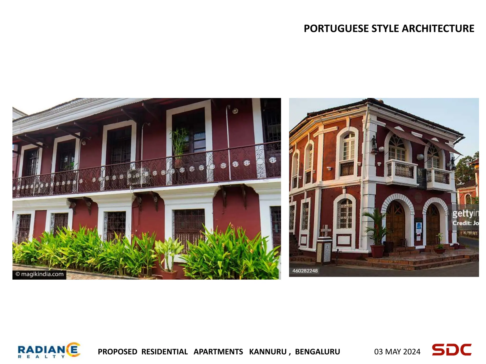 PROPOSED RESIDENTIAL APARTMENTS KANNURU , BENGALURU 03 MAY 2024
PORTUGUESE STYLE ARCHITECTURE
 