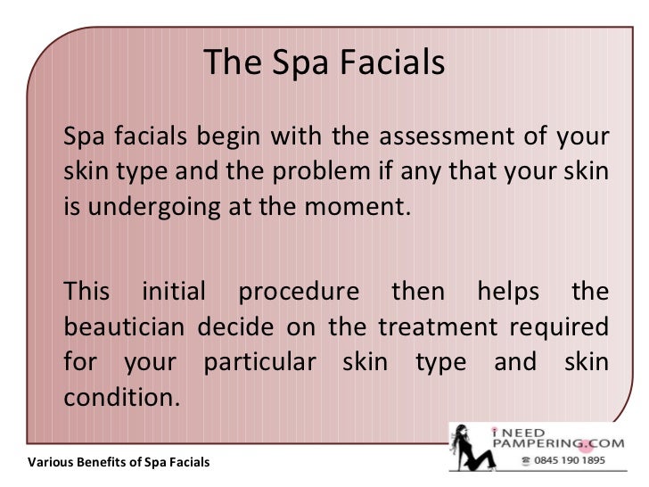 Various Benefits of Spa Facials