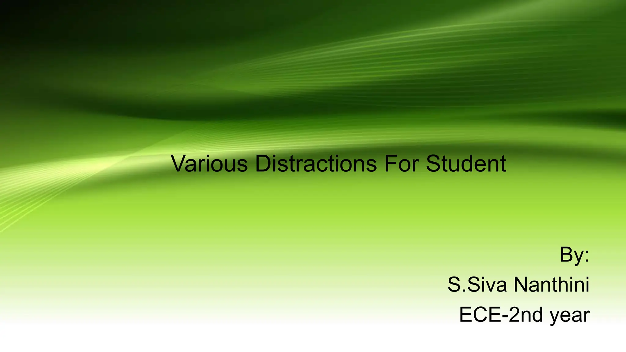 Various Distractions For Student final ppt presentation | PPTX