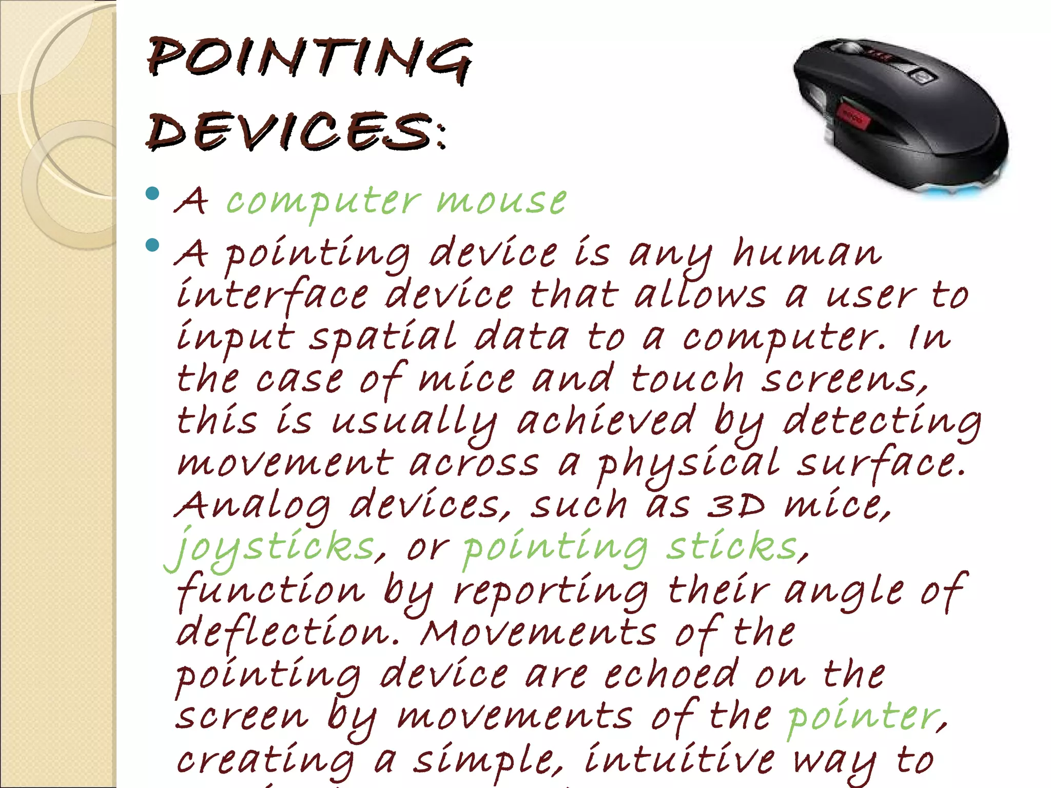 Various input devices showing their features | PPT | Computer ...