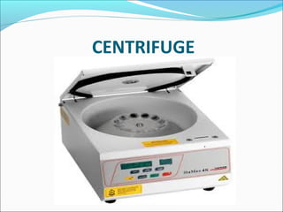 CENTRIFUGE
 