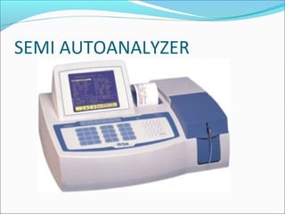 SEMI AUTOANALYZER
 
