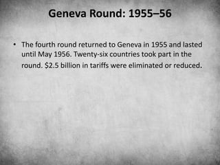 Wto Rounds Various rounds of wto | PPTX