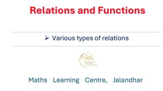 Various types of relations (Relations and functions)
