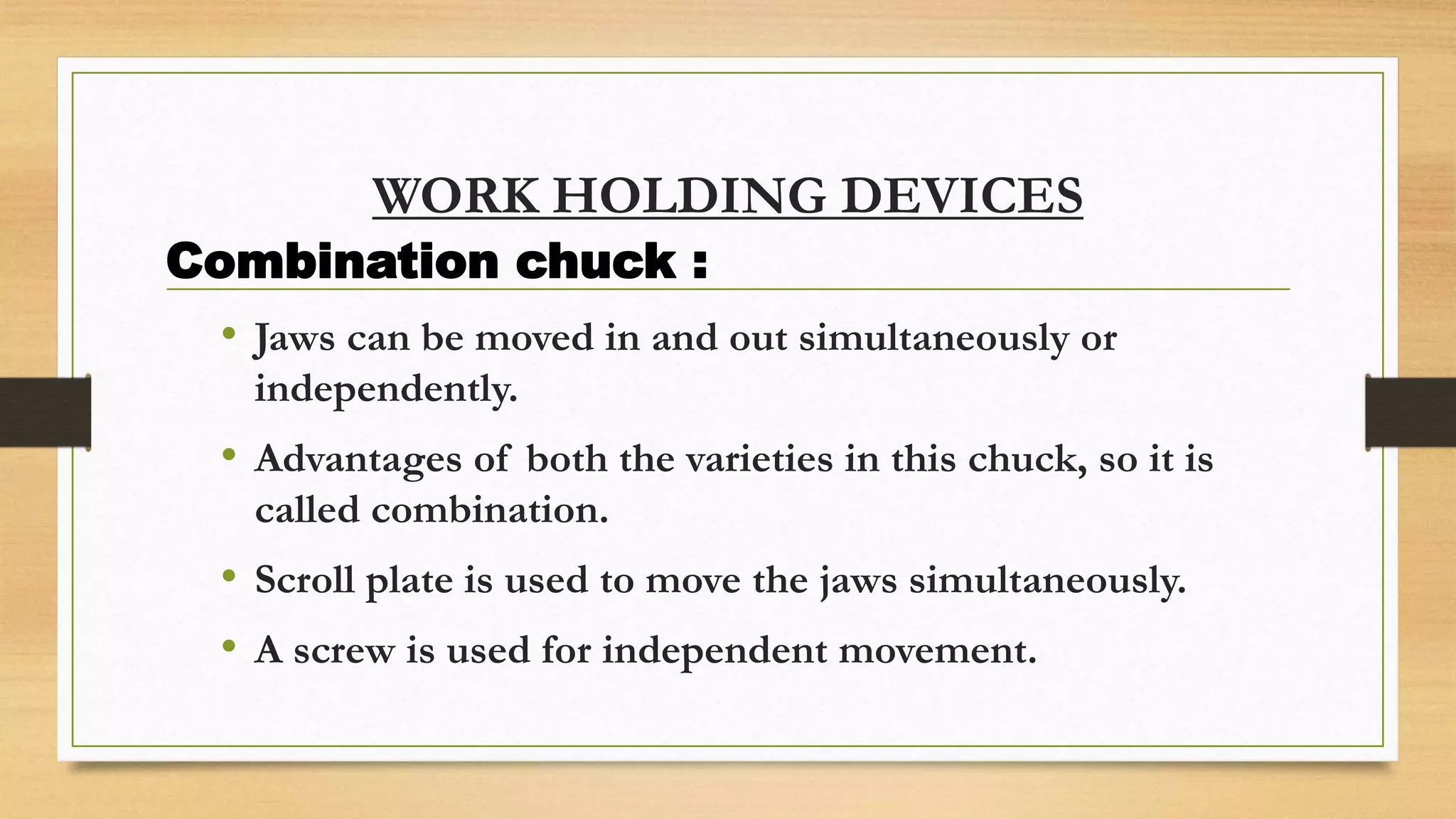 Various work holding devices PPT