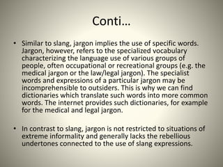 Incomprehensible Example Varities in sociolinguistics | PPTX