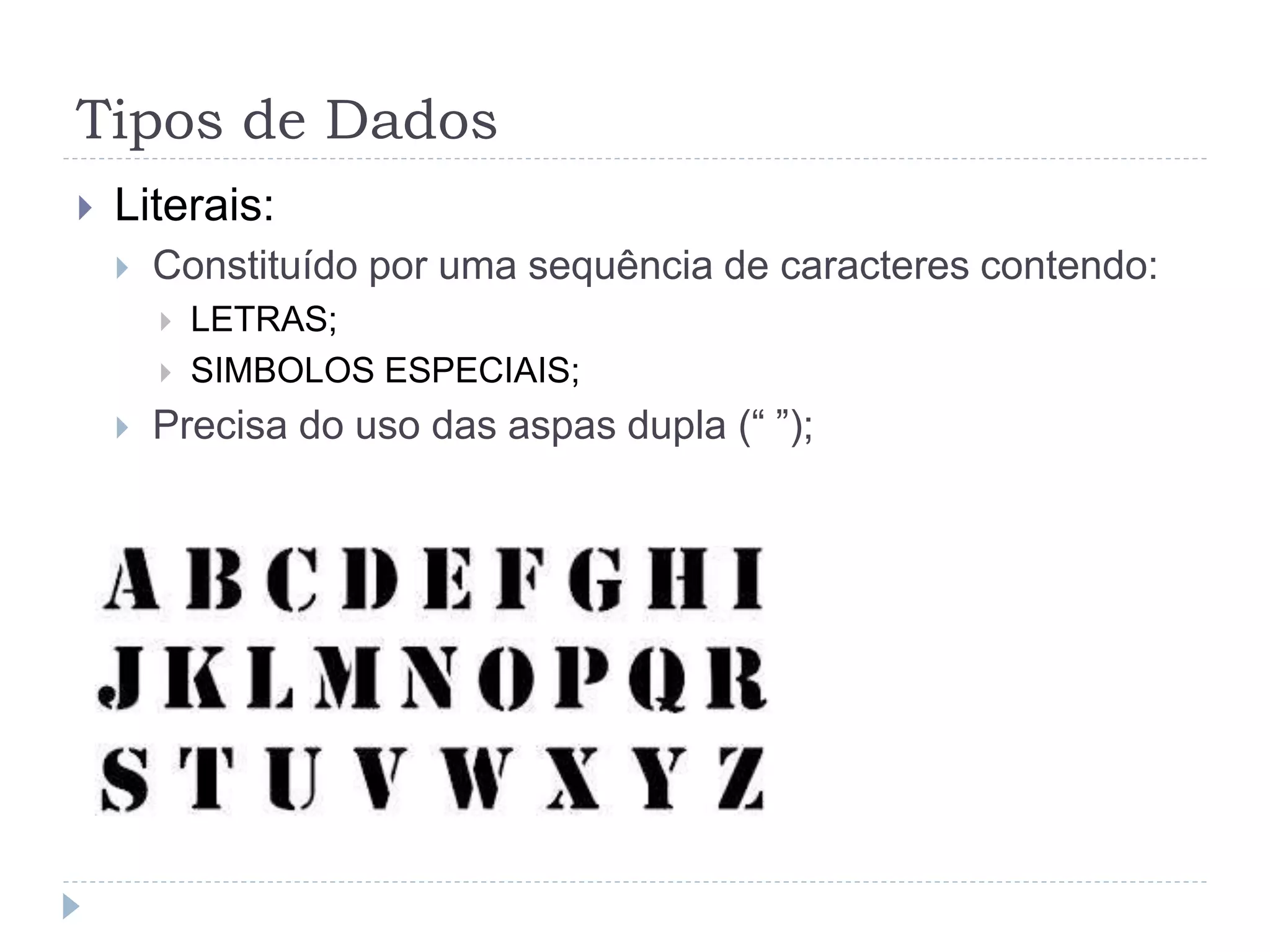 Variáveis, constantes e tipos de dados | PPT