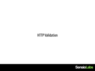 HTTP Validation
 