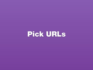 Pick URLs
 