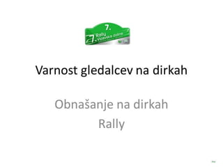 7.Rally Vipavska dolina Varnost