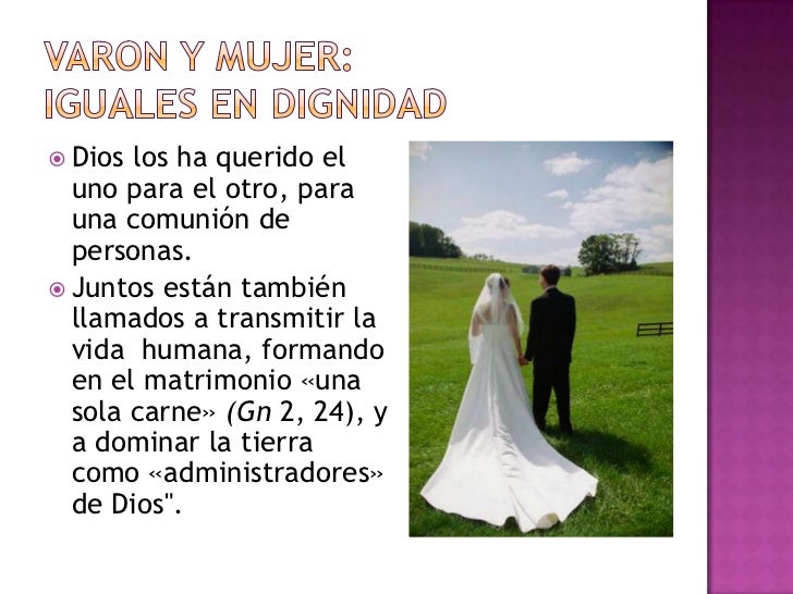 Varon y mujer iguales en dignidad