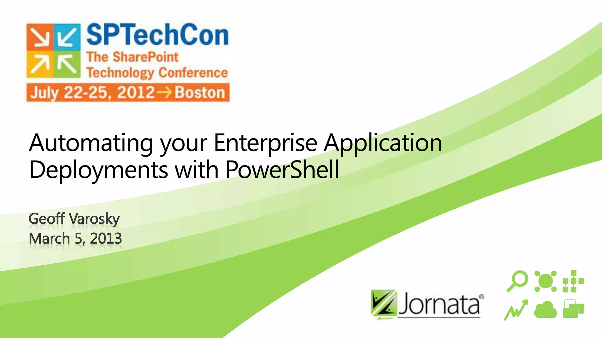 Automating your Enterprise Application Deployments with PowerShell 