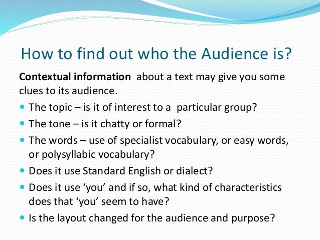Which Of The Following Is Appropriate For A Formal Audience? Voice Audience Register Purpose