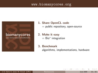 www.biomanycores.org



                                             1. Share OpenCL code
                                ...