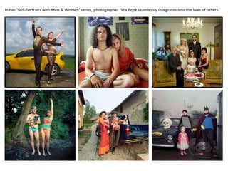 In her ‘Self-Portraits with Men & Women’ series, photographer Dita Pepe seamlessly integrates into the lives of others.
 