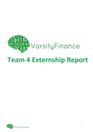 i
Team 4 Externship Report
 