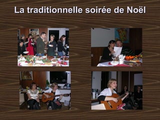 La traditionnelle  soirée de Noël 