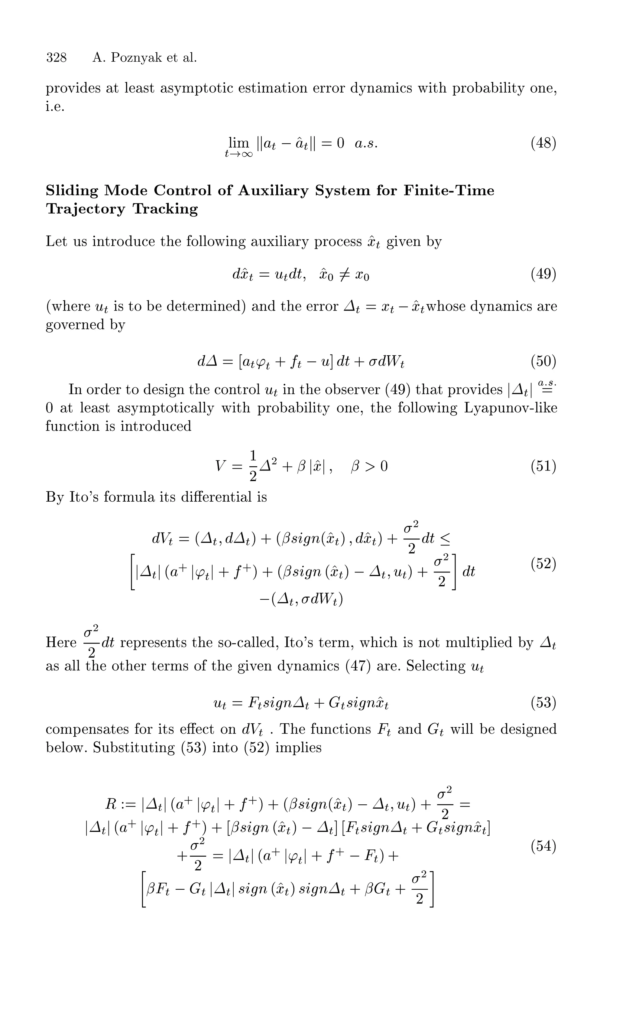 ÔÖÓÚ × Ø Ð ×Ø ×ÝÑÔØÓØ ×Ø Ñ Ø ÓÒ ÖÖÓÖ ÝÒ Ñ × Û Ø ÔÖÓ Ð ØÝ ÓÒ ¸
º º
Ð Ñ
Ø ½ Ø   Ø ¼ × ´ µ
ËÐ Ò ÅÓ ÓÒØÖÓÐ Ó ÙÜ Ð ÖÝ ËÝ×Ø Ñ ÓÖ Ò Ø ¹Ì Ñ
ÌÖ ØÓÖÝ ÌÖ Ò
Ä Ø Ù× ÒØÖÓ Ù Ø ÓÐÐÓÛ Ò ÙÜ Ð ÖÝ ÔÖÓ ×× ÜØ Ú Ò Ý
ÜØ ÙØ Ø Ü¼ Ü¼ ´ µ
´Û Ö ÙØ × ØÓ Ø ÖÑ Ò µ Ò Ø ÖÖÓÖ ¡Ø ÜØ  ÜØÛ Ó× ÝÒ Ñ × Ö
ÓÚ ÖÒ Ý
¡ Ø³Ø · Ø  Ù Ø · ÏØ ´ ¼µ
ÁÒ ÓÖ Ö ØÓ × Ò Ø ÓÒØÖÓÐ ÙØ Ò Ø Ó × ÖÚ Ö ´ µ Ø Ø ÔÖÓÚ × ¡Ø
×
¼ Ø Ð ×Ø ×ÝÑÔØÓØ ÐÐÝ Û Ø ÔÖÓ Ð ØÝ ÓÒ ¸ Ø ÓÐÐÓÛ Ò ÄÝ ÔÙÒÓÚ¹Ð
ÙÒ Ø ÓÒ × ÒØÖÓ Ù
Î
½
¾
¡¾
· ¬ Ü ¬ ¼ ´ ½µ
Ý ÁØÓ³× ÓÖÑÙÐ Ø× « Ö ÒØ Ð ×
ÎØ ´¡Ø ¡Øµ · ´¬× Ò´ÜØµ ÜØµ ·
¾
¾
Ø
¡Ø ´ ·
³Ø · ·
µ · ´¬× Ò´ÜØµ  ¡Ø ÙØµ ·
¾
¾
Ø
 ´¡Ø ÏØµ
´ ¾µ
À Ö
¾
¾
Ø Ö ÔÖ × ÒØ× Ø ×Ó¹ ÐÐ ¸ ÁØÓ³× Ø ÖÑ¸ Û × ÒÓØ ÑÙÐØ ÔÐ Ý ¡Ø
× ÐÐ Ø ÓØ Ö Ø ÖÑ× Ó Ø Ú Ò ÝÒ Ñ × ´ µ Ö º Ë Ð Ø Ò ÙØ
ÙØ Ø× Ò¡Ø · Ø× ÒÜØ ´ ¿µ
ÓÑÔ Ò× Ø × ÓÖ Ø× « Ø ÓÒ ÎØ º Ì ÙÒ Ø ÓÒ× Ø Ò Ø Û ÐÐ × Ò
ÐÓÛº ËÙ ×Ø ØÙØ Ò ´ ¿µ ÒØÓ ´ ¾µ ÑÔÐ ×
Ê ¡Ø ´ ·
³Ø · ·
µ · ´¬× Ò´ÜØµ  ¡Ø ÙØµ ·
¾
¾
¡Ø ´ ·
³Ø · ·
µ · ¬× Ò´ÜØµ  ¡Ø Ø× Ò¡Ø · Ø× ÒÜØ
·
¾
¾
¡Ø ´ ·
³Ø · ·
  Øµ·
¬ Ø   Ø ¡Ø × Ò´ÜØµ× Ò¡Ø · ¬ Ø ·
¾
¾
´ µ
328 A. Poznyak et al.
 