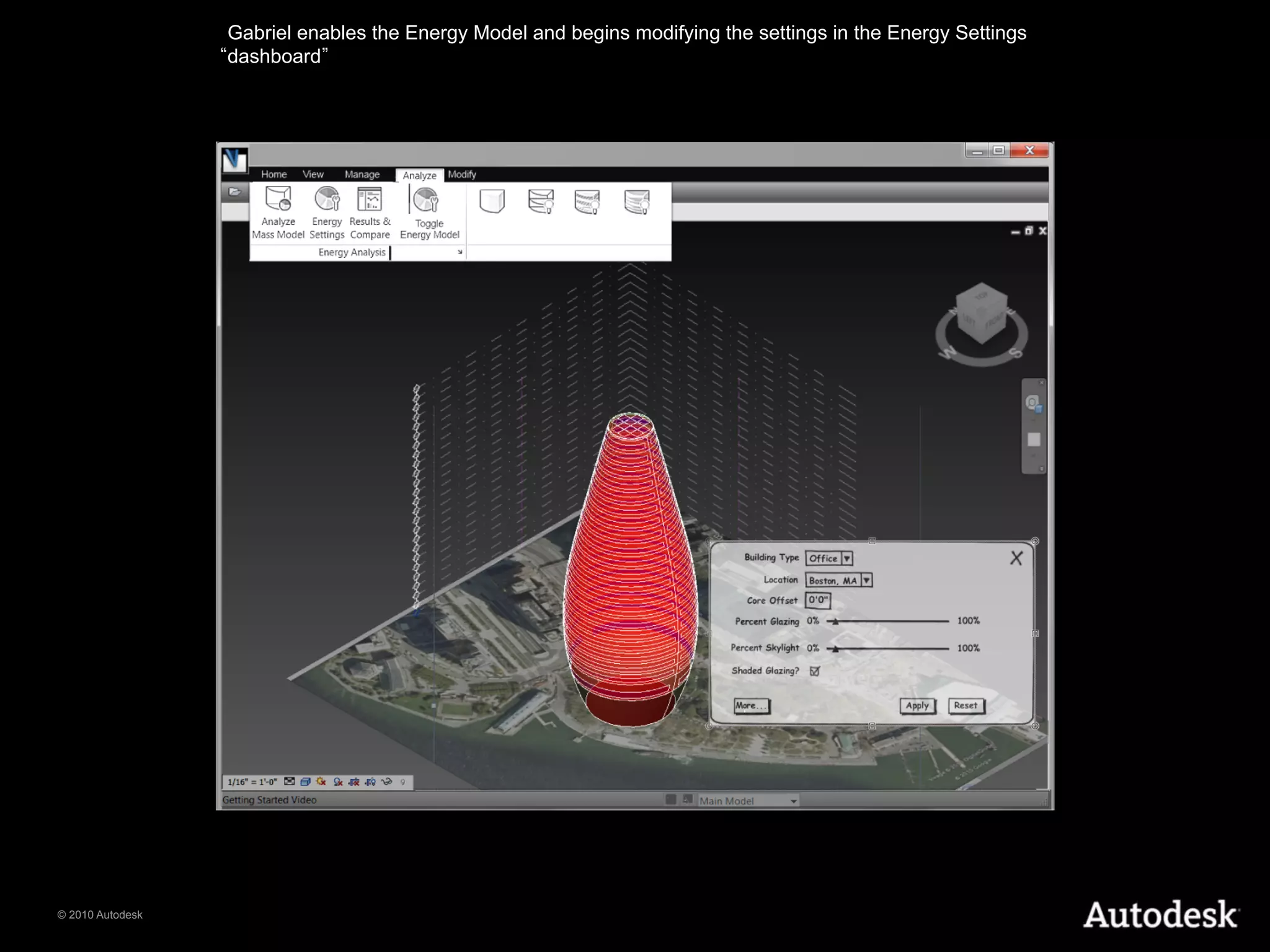 Gabriel enables the Energy Model and begins modifying the settings in the Energy Settings
                  dashboard




© 2010 Autodesk
 