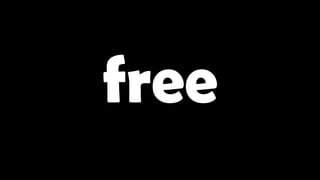 free
 
