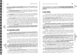 5. O período recente
A Teoria Econômica vem apresentando algumas transformações, principalmente a
partir dos anos 70, apÚs as duas crises do ｰ･ｴｲｻＩｬ･｟ｾｬＮ Três características marcam esse
período. Primeiro, existe uma consciência maior das limitaçúes c possibilidades de apli
cações da teoria. O segundo ponto diz respeito ao avanço no conteúdo empírico da
economia. Finalmente, observ'lmos uma consolidação das contribuições dos períodos
anteriores.
O desenvolvimento da intclI"Ill,ítica pen111t1U um processamento de infemnações
em volume e precisão sem precedentes. A Teoria Eeon(mica passou a ter um conteúdo
empírico que lhe conferiu uma aplicação prática maior. Por um lado, isso permite um
aprimoramento constante da teoria existente; por outro, abre novas frentes importantes.
Todo o corpo teórico da economia avançou ｣ｯｮｳｩ､･ｲ｡ｶ･ｬｭ･ｮｴ･Ｇ｟ＮＡＡｾＮ＼ＺＭｾ｡Ｎｮ￡ｬｩｳ･
econômica engloba quase todos os aspectos da vida humana, e o impacto desses estudos
na melhoria do padrão de vida e do bem-estar de nossa sociedade é considerável. O
controle e o planejamento macroeconômico nos permitem antecipar muitos problemas,
e evitar algumas flutuações desnecessárias.
A Teoria EconÍJmica caminha em muitas direç(les. Um exemplo é a ,írea de finan-
ças empresariais. Até alguns anos atrás, a Teoria de Finanças era basicamente descritiva,
com um baixo conteúdo empírico. A incorporação de algumas técnicas econométricas,
coneeitos de equilíbrio de mercados e hipóteses sobre o comportamento dos agentes
monetaristas, os fiscalistas e os pós-keynesianos. Apesar de nenhum dos grupos ter um
pensamento homogêneo e todos terem pequenas divergências, é possível fazer algumas
gcneralizações.
Os l1Jonetaristas estão associados à Universidade de Chicago e têm como econo-
mista de maior destaque Milton Friedman. De maneira geral, privilegiam o controle da
moeda e um baixo grau de intcrvenção do Estado.
Os tiscalistas têm seus maiores expoentes em James Tobin, da Universidade de
Yale, e Paul Anthony Samuelson, de Harvard e MIT. De maneira geral, recomendam o
liSO de políticas fiscais ativas e 11m acentuado grau de intervenção do Estado.
()s pus ktTIlCs/;IlI, '.' tem l"Xplorad" oulr.lS implit a',)("s d. ,,(,ra dc Keyucs, e I" .de
se associar a esse grupo a economista Joan Robinson, cujas idéias eram atinadas com as
de Ke)'nes. Os pós-keynesianos realizaram uma releitura da obra de Keynes, procurando
mostrar que ele não negligenciou o papel da moeda e da política monetária. Enfatizam
o papel da especulação tlnanceira e, como Keynes, defendem um papel ativo do Estado
na condução da atividade econômica. Além de Joan Robinson, outros economistas
dessa corrente são Hyman Minsky-, Paul Davison e A1essandro Vercelli.
Cabe destacar que, apesar das difcrenças entre as várias correntes, há consenso
quanto aos pontos fundamentais da teoria, já que são baseadas no trabalho de Keynes.
*
1%
li
Evolução do pensamento econômico. breve retrospecto
econômicos revolucionou a Teoria de Finanças. Essa revolução se fez sentir também nos
mercados financeiros. com a explosão recente dos chamados mercados futuros e de
derivativos.
A Teoria Econômica tem recebido muitas críticas e abordagens alternativas. Mui-
tas das críticas foram e são absorvidas, e algumas abordagens alternativas foram e são
incorporadas, () espectro de críticos {- muito amplo e disperso e, evidentemente, hetero-
gl·ueo. lkstac,ullos os III.It.Í.I.I.' e ,)S ;llstillt';UII.,liSI.I.'. hll ,"Il(,.IS as '-'S(l,l.ls, nitil.1 se.1
ｾｾＨｬｲ､Ｎ＿ｾｾＱＲｅｾｧｾｾ￡ tica da ｾｈｮ｣ｩ｡ ｅｃＹＭＡＭｾＡＢｉｾＧ＼］ｾｾｙ __ｐｉﾷＨＩＱｾ￵ｬＺＺｾｵｮ｟Ｑ＼ＧＺＡｬｴｯｱ ue,an,!1ftico,onde
.a Economia interage com os tàtos históricos e sociais. A análise das questôes econômicas
sem a observação dos fatores históricos e sociais leva, segundo essas escolas, a uma visão
distorcida da realidade.
Os marxistas têm como pilar de seu trabalho a obra de Karl Marx (1818-1883)
economista alemão que desenvolveu quase todo seu trabalho eom Frederic Engels na
Inglaterra, na segunda metade do século passado. O marxismo desenvolve uma Teoria
do Valpr-Tralulho e consegue analisar muitos aspectos da economia com seu referel'!.,:!al
ｾＮ A apropriação do excedente produtivo (a mais-valia) pode explicar o processo
de acumulação e a evolução das relações entre classes sociais.
Para Marx, o capital aparece com a burguesia, considerada uma classe social que se
desenvolve. após o desaparecimento do sistema kudal e que se apropria dos meios de
produção.·A outra classe social, o proletariado, é obrigada a vender sua fcxça de traba-
lho, dada a impos.sihilidade de produzir o nen:ss:írio para sobreviver.
O conceito da maiS-Falia utilizado por Marx refere-se à ditCrença entre o valor ､｡ｾ
mercadorias que os trabalhadores produzem em um dado período de tempo e o ｶ｡ｾｯｲ
da tc)rça de trabalho vendida aos empregados capitalistas que a ｣ｏｾｬＡＮｲｩｬＡＧｬｉ｝ｬＮ Os lucros,
juros e aluguéis (rendimentos de propriedades) representam a expressão da mais-valia.
Assim sendo, o valor que excede o valor da t(lrça de trabalho e qlle vai para as ｭｾＧｩｯｳ do
capitalista é definido por Marx eomo a mais-valia. Ela pode ser considerada aquele valor
extra qUe o trabalhador cria, além do valor pago por sua força de trabalho.
Marx foi influenciado pelos movimentos socialistas utópicos, por Hegel e pela
Teoria do Valor-Trabalho de Ricardo. Acreditava no trabalho como determinante do
valor, tal como Smith e Ricardo, mas era hostil ao capitalismo competitivo e à livre
concorrência, pois afirmava que a classe trabalhadora era explorada pelos capitalistas.
Marx enfatizou muito o aspecto político de seu trabalho, que teve um impacto
ímpar não só na ciência econômica como em outras áreas do eonhecimento.
As cot1lribuiç(les dos economistas na linha marxista para a TcorLI FCOIH'lI11i.'a III
ram muitas e variadas. Entretanto, a maioria ocorreu à ｮｬ｡ｲｾｴＧｭ dos ｾｌｉｉｈｫｳ 'TI1I ros dl'
estudos ocidelltais, por razôes políticas. COllscqiielllellll'nll",;1 P"''' 1t1.H I I,·, 11,. .1 I, 'I I" 'li' "
6. Os críticos
Fundamentos de Economia
20
ｾ.. '
/,
ｾ
 