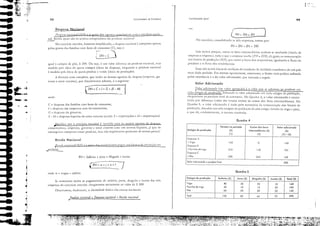 " I.>,
99
lPNｾ DN ｾ RN )
No exercício, consolichndo as três empresas, temos que:
PN ｾ DN ｾ RN ｾ 390
ou:
ConrJb!lidade sooal
Valor Adicionado
ＮＬＮＱＧｾｦ ..1 1 .
' ｾＮＧｾＮ ｊｾｾＱＧＮＧｾＮＧｾＮｾＮＧＬＺｴＮ｜ｾＺﾫＮｾＱｾ ＺｾＺＺｚＺｾＮｬﾷＧ［ ＢｬｾｾＺ［ｾｾＮＬｾＬ ［Ｇｩ｜ＩＩｦＺ［ＬＺＬＧＺＺＺｬＺＧＺＧｾＢ ..Ｇｾ［ｾｾＮＺｾｾＮＧＮ
(." ......ｾ ..:'.''''':... ｾ .. ,'. ｾＬＮ｟Ｌ ....' .• 1, '.,' ".,,',,)_'.., :'" ,',L":,',.... ｉＬＬＬｾﾷＬＮＭﾷＬｾＧｬｾｾＮﾷｾＬＬﾷｾＧｾｾＬＮＬ［ＺＬＭＮｾＬ
ｾｾＧｴ｜ ＺｾﾷＬＭＮＡＬＺｉ［ｾｾＺＺＬｾＬｪＺＮＡﾷＺｾＧＬ ｾＧＺＺ ｾＬｽｬＬＺＮ Ｌｾｾ［ｉ iＢＮｾｾｾ Ｇ＾ＧＺￚ［Ｇｾ ＬｲｾＧ ＬｾＬｾＧＺｴＢ ｾＢ￺ I,': .Ｌ｜ＺＭｾ ｜ＧＬｾＬｾｾｾｾＩＺＱｾＱ ｾＮｴ［ t
, ＧｾＬＧｴｻＭＭｲＬＧｉＨＺｴｨｾＱＩｾｾｾＺｴＭＺＧ ＮＧＬＧＱｦｾＮＬＮｉｾｾｾＭｉｦＺＱｊｉＧｩｦｾＧｾ［Ｇｾ li ＬＧｾＧＬ ＬﾷﾷｾｾｴｾＮＡ［Ｚ［ｾＱｩｬｩＮｩ［ｩＧＺ
'"
Quadro 4
Quadro 5
Isso ocorrc porque, como os bens illtermédicírios acabam se Jnubndo (vendc' de
･ｭｰｲｾｳｊ a ｣ｭｰ｛Ｇ･ｳｾＬＩＬ tudo o quc J cmpresc' rcccbe (l',[ - DN), e1J gasta na remuneraçio
JOS tcHores de produção ＨｒＬ｜ｾＬ que inclui o lucro dos ･ｭｰｲ･ｳｾｲｩｯｳＬ iguabndo o t1uxo do
procluro e o t1uxo dos rendimentos.
Essas são as três ÓtiC1S dc medição do resultado dJ ｊｴｩ｜Ｇￍ､｡､ｾ econômica de um país
num dado período. Em termos operacionJis, entfCtanto, a tixma mais pdtica utilizada
pelos estatisticos t: a do valor adicionado, que verelllos J seguir.
}j;/or 'ldicionado (ou "a/oI' JC;fe<.;'lt/o) é o valor que se adiciona ao produto em
cc"Li cstcigio de produç:io. Somando o 'Jlor JdicionJclo em caeb estcígio de prodllÇJO,
chegclr'Clllos JO produto final ,Lt cconomia. No Quadro -!, o v.llor adicionado é encon-
trado pOf dilé:rençJ (valof das 'cndJs menos os custoS dos bens inrcrmedijrios). No
Quadro 5, o valor JdiêionJdo é dJdo pelo SOIllJ[ório cb remuncraç:lo dos fatores de
produç;lo, aiocJdos nos trés est;ígios cLl produçclo do p:io (rrigo, LlrinhJ de trigo e p:io),
o quc elci, e'ickmemente, o mcsmo resultJdo.
Vendas no período Custos dos bens Valor adicionada
Estógio de produção ($) intermediórios ($) ($)
(1) (2) (1) - (2)
Empresa A
• Trigo 140 O 1,10
Empresa B
• farinho de trigo ＲｾＵ 1·10 105
Empreso C
• Pão 390 245 145
Valor odicionodo • produlo final 390
Estágio de produção Salário, ($) Juros ($) Aluguéis ($) lucros ($) Total ($)
Trigo 80 30 20 10 140
Farinha de trigo 50 10 15 30 105
Pôo 60 20 30 35 145
Tolol 190 60 65 75 390
Func,lmenros de feonomia
cndillH':l1tOS ｾｮ｢ｮｳ aos ｦｬ｛ＨＩｲｾｓ de pro.()l..tuçjo no
98
RN ｾ Salários + Juros + Aluguiús + Lucros
(RN':'::[+ ｡Ｎｾ ]
onde IV ｾ lI'ages ｾ ｳ｡ｬｾｲｩｯＮ
rodu(O nacional é vendido clta os l uatro a cntcs dc (ks ,csa:
COllSumidores, empresas, govcrno c setor externo (cste em tcrlllOS liquidas, ji que os
cstrangeiros eompram nosso produto, maS "ós illl['ortamOs produtos de outros países).
Renda Nacional
Se somarmos todos os pagamentos de salirios, juros, aluguéis c lucros das trés
empresas do cxcrcícia antcrior, chegaremos no,amente ao valor de S 390.
Obsernmos, tinalmcmc, a idcntidade: b,ísica das COIlUS IlJâoll.JiS:
Produto nacional ｾ Despesa nacional ｾ Rendo nacional
,.
onde::
c ｾ despcsas das Elmílias com bens dc consumo;
I ｾ (kspesas lbs empresas com ím'estimentos;
G ｾ desf1cSJs do governo;
X _ AI ｾ ,kspesas liquidas do setor cxtcrno (sclllio X ｾ exportaçõcs e ,lI ｾ importaçôes).
iglul 3 comprJ de pão, S 390. Ou seja, é um valor idéntico ao produto naciollal, mas
medido pcLl ótica dc quem compra (ótica da despesa), cnquanro O produto nacional
é mcdido pela ótiD dc quem produz e 'cnde (ótica da produç:lo).
A lónnula mais completa, que ineiui os dcmais agentes dc despcsa (empresa, go-
verno e setor externo), quc discutircmos adiancc, é a seguinte:
ｾ ｾ C + 1+ G +(X - M}_ J
..ｰ･､ｧ｟Ｈｾ
1;15(0 dos 3 'Tentes ccon/l111icos (0111 () 1rodu(o llacio-
ｾｬＮ｣｜Ｇ･ｌｩ quais S:lO os setores compradorcs do produlO "ClCjOIUI.
No exercício ancerior, bastante simpliticJdo, a despes;! nacional é composta apcnas
pelos gaStoS elas famílias com be:ns de: consumo (C), isto é:
ｃｄｎｾ C -)
•
li
I
j
j
'.
.,
i'
.....
....:,:-
t
'," .,.
.... '"""'li
.. 
ｾ .an..C'bI
-
... .
.•"
.,.'.,!
ｾＭ］ＮＮ .' ' i ' •
 
