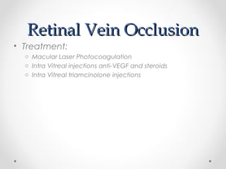Vitrinal Injection Some Vascular disorders of retina | PPT
