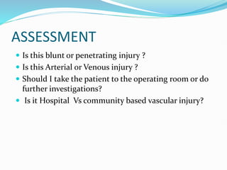 VASCULAR INJURIES involving various structure | PPTX