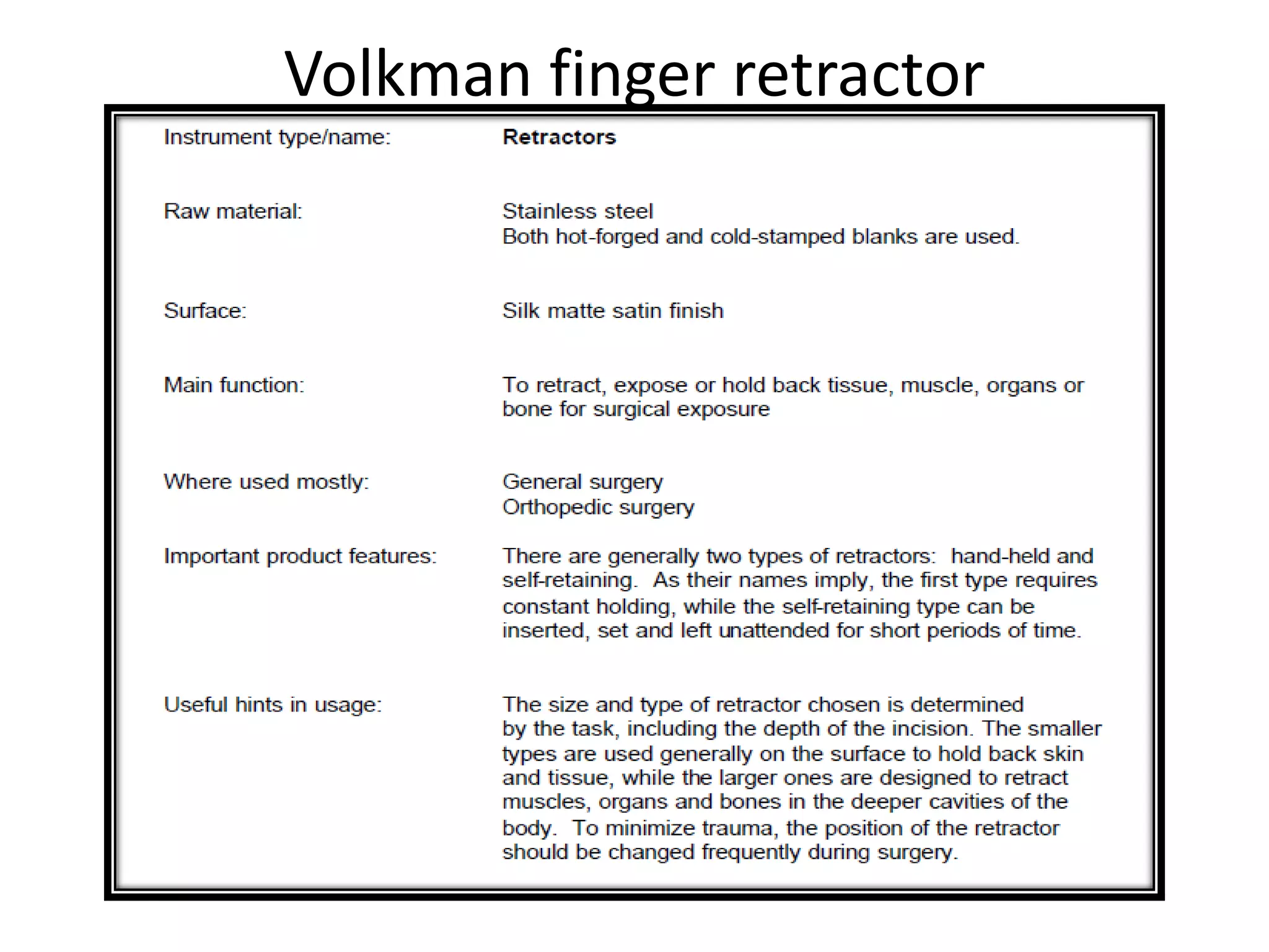 Volkman finger retractor
 