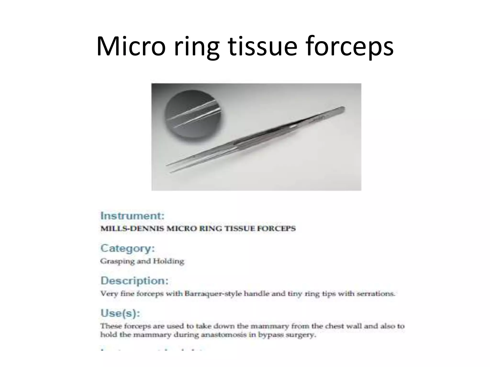Micro ring tissue forceps
 