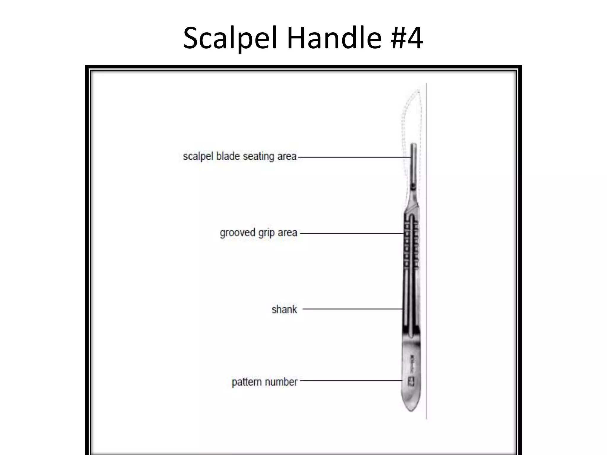 Scalpel Handle #4
 