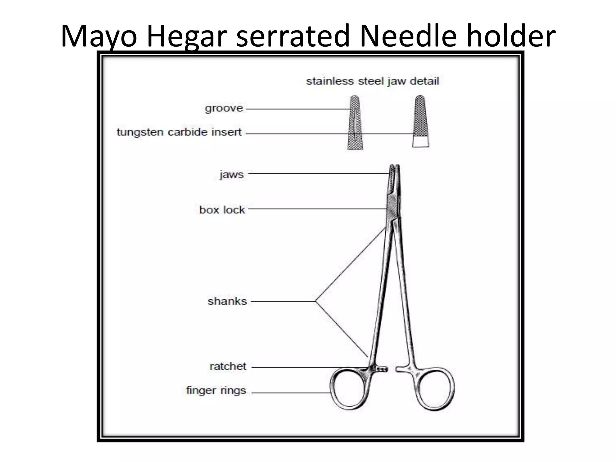 Mayo Hegar serrated Needle holder
 
