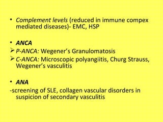 Anca Complement Vasculitis 130522234019-phpapp02 | PPT